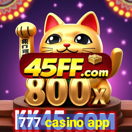 777 casino app